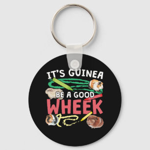 Guinea Be a Good Wheek Key Ring