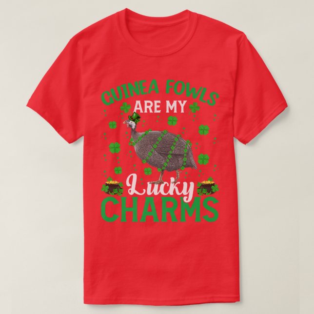 Guinea Fowl Are My Lucky Charms Guinea Fowl St Pat T-Shirt (Design Front)