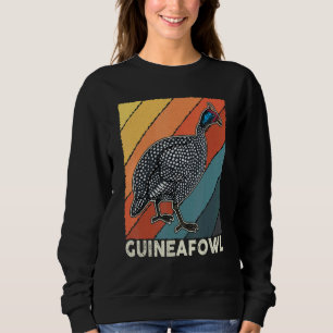 Guinea Fowl Chicken  Breeder Poultry Saying 16 Sweatshirt