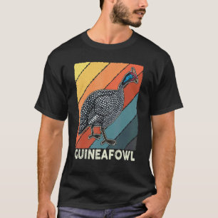 Guinea Fowl Chicken  Breeder Poultry Saying 16 T-Shirt