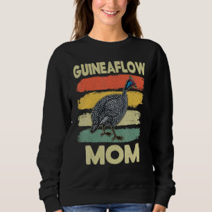 Guinea Fowl Chicken  Breeder Poultry Saying 4 Sweatshirt