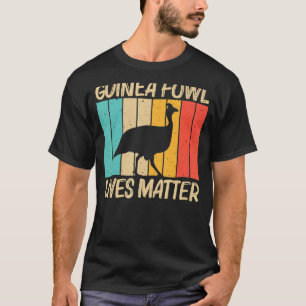 Guinea Fowl For Men Women Guinea Hen Poultry T-Shirt