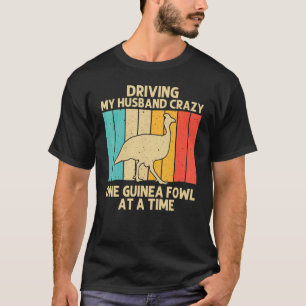 Guinea Fowl For Women Mum Bird Chicken Farm T-Shirt