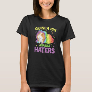 Guinea Pig Against Haters T-Shirt