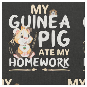 Guinea Pig Ate Homework Fabric