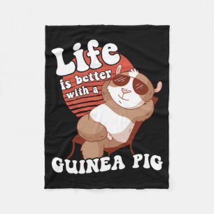 Guinea Pig Chilling Life is better Fleece Blanket