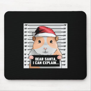 Guinea Pig Christmas Cavy Dear Santa I Can Explain Mouse Pad