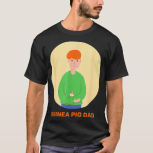 Guinea Pig Dad Cavy Domestic  T-Shirt