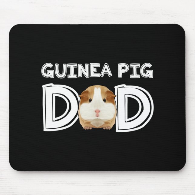 Guinea Pig Dad Daddy Father Rodent Wheek Mouse Pad (Front)