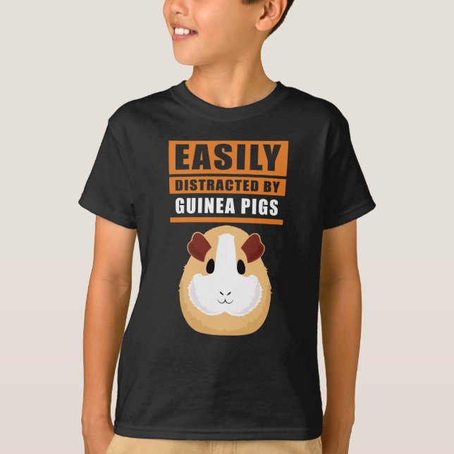 Guinea Pig | Easily Distracted By Guinea Pigs T-Shirt (Front)
