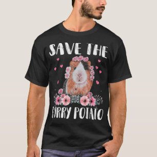 Guinea Pig Funny Save The Furry Potato Men Women T-Shirt