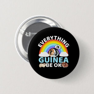Guinea Pig - Guinea Be OK, Encouragement 6 Cm Round Badge