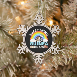 Guinea Pig - Guinea Be OK, Encouragement Snowflake Pewter Christmas Ornament