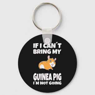 Guinea pig If i cant Key Ring