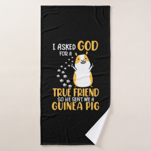 Guinea Pig Is True Friend Bath Towel