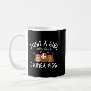 Guinea Pig , Just A Girl Who Loves Guinea Pigs  Coffee Mug
