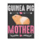 Guinea Pig Mother Rodent Pet Love