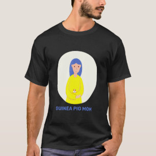 Guinea Pig Mum Cavy Domestic T-Shirt