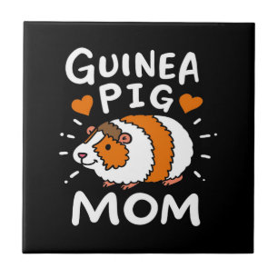Guinea Pig Mum   Funny Mother Day   Cute Pet Ceramic Tile