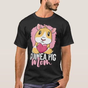 Guinea Pig Mum Pet Owner T-Shirt
