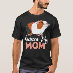 Guinea Pig Mum Shirt Guinea Pig Owner Cavy Lover P