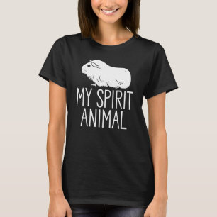 Guinea Pig My Spirit Animal Hamster Pet T-Shirt