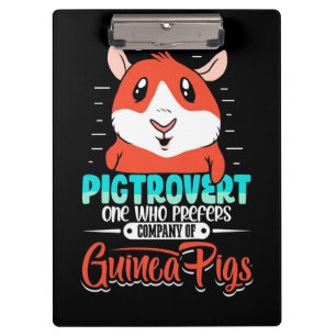 Guinea Pig Pigtrovert One Who Prefers Clipboard