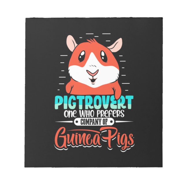 Guinea Pig Pigtrovert One Who Prefers Notepad (Front)