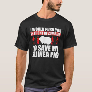 Guinea Pig Save My Pet Guinea Pig T-Shirt