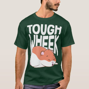 Guinea Pig Tough Wheek Guinea Pig Lover Rodent Kaw T-Shirt