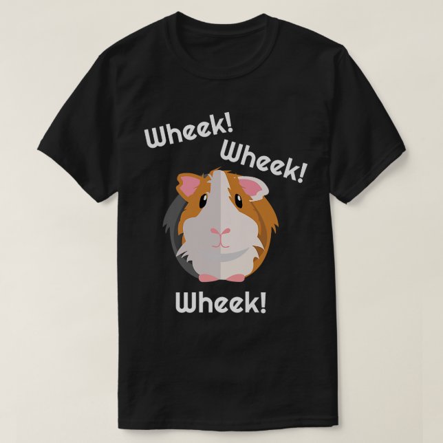 Guinea Pig Wheek Gift- Guinea Pigs Birthday Clothe T-Shirt (Design Front)