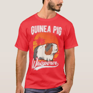 Guinea Pig Whisperer624 T-Shirt