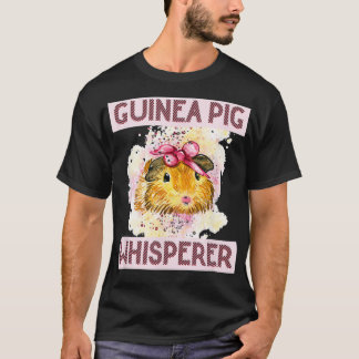Guinea Pig Whisperer Pet Owner Guinea Pig T-Shirt