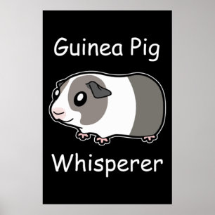 Guinea Pig Whisperer Poster