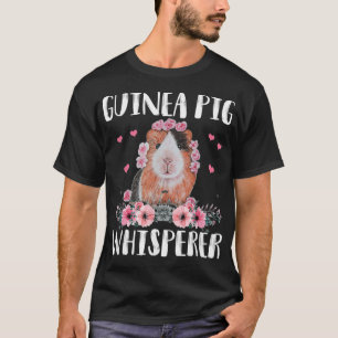 Guinea Pig Whisperer T Cute Funny Guinea Pig Women T-Shirt