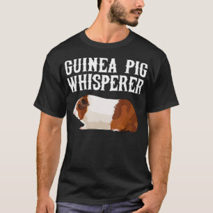 Guinea Pig Wisperer Funny Farm Animal Lover T-Shirt