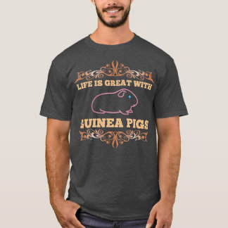 Guinea Pigs Animal Lover Guinea Pig Owner Design I T-Shirt