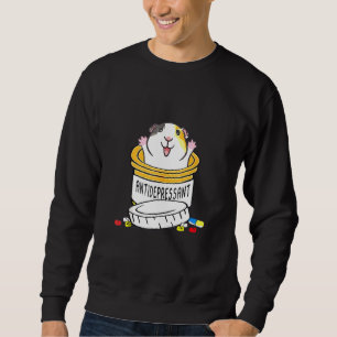 Guinea Pigs Anti Depressant With Guinea Pigs 1 Sweatshirt