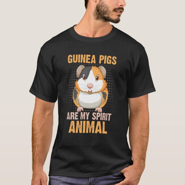 Guinea Pigs Are My Spirit Animal Furry Potato Guin T-Shirt (Front)
