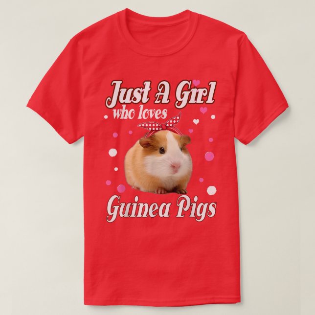 Guinea Pigs Just A Girl Who Loves  T-Shirt (Design Front)