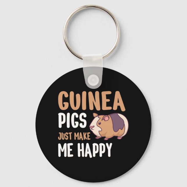 Guinea Pigs just make me happy Key Ring (Front)