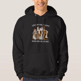 Guinea Pigs Make Happy Humans Cute Guinea Pig Hoodie