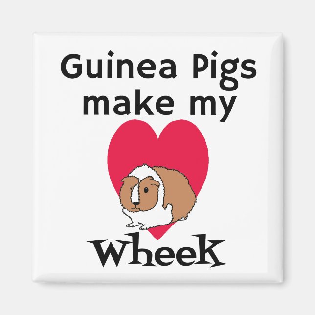 Guinea Pigs Make My Heart Wheek Magnet (Front)