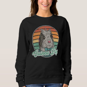Guinea Pigs Rodent Cute Pet  Saying 4 Sweatshirt