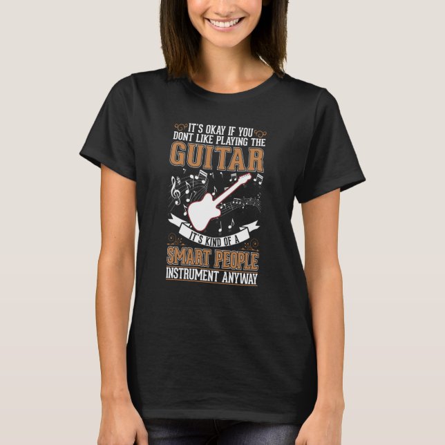 Guitar Electric Guitar Acoustic Guitar Guitarist T-Shirt (Front)