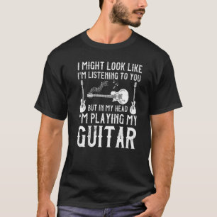 Guitar For Men Women Guitarist Guitar Player T-Shirt