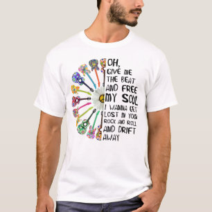 Guitar Give Me The Beat And Free My Soul Hippie Ro T-Shirt
