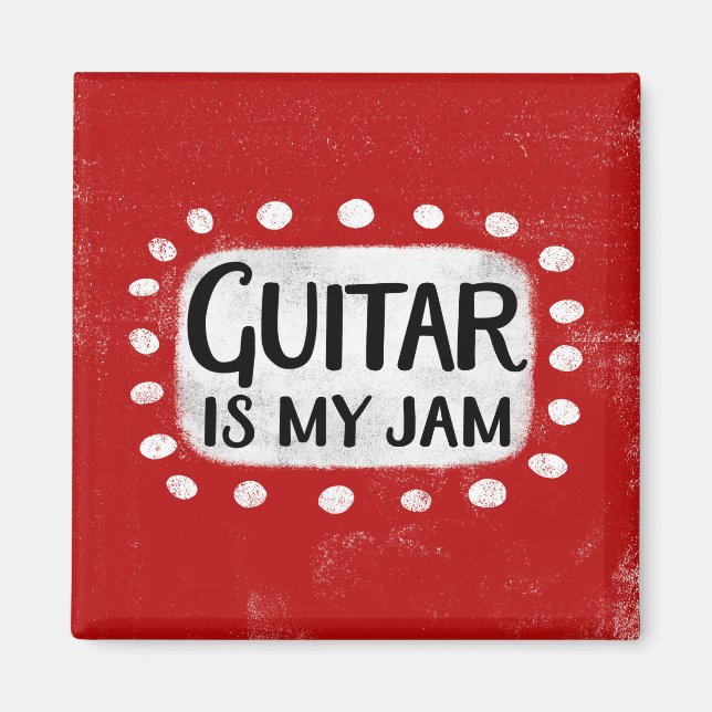 Guitar Is My Jam Refrigerator Magnet (Front)