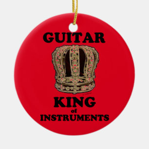 Guitar King of Instruments Ceramic Ornament
