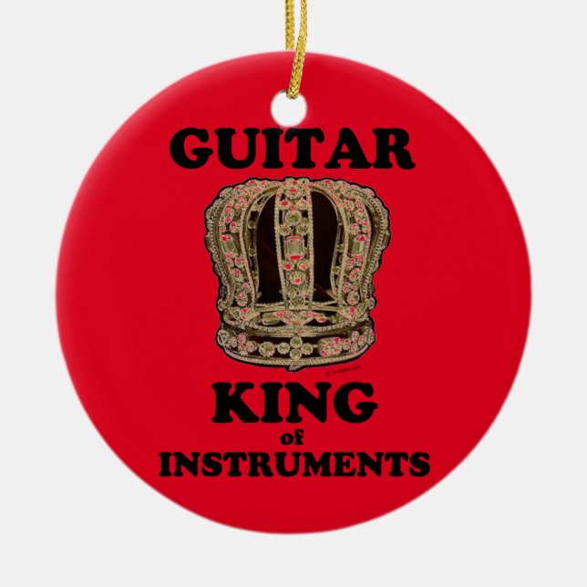 Guitar King of Instruments Ceramic Ornament (Front)